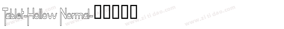 Tablet-Hollow Normal字体转换